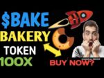 bakery $BAKE coin ready for massive pump latest review hurry