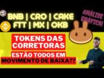 BNB CRIPTOMODA | CRO CRYPTO | CAKE | FTX TOKEN (FTT) | MX (MEXC) | OKB (OKEX) | ANÁLISE GRÁFICA HOJE