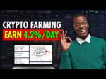 How I Make $412 Per Week Yield Farming In Crypto  – Earn 4.2% Daily! [ 4.2  x  30  =  126%/Month ]