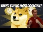 Who’s Buying More Dogecoin?