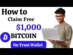 Claim Free $1,000 Bitcoin on Trust Wallet