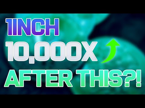 1INCH WILL X10000 AFTER THIS?? – 1INCH NETWORK PRICE PREIDICTION –  SHOULD YOU BUY 1INCH??