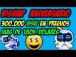BISWAP ANIVERSARIO MAS DE 180K DOLARES EN PREMIOS| 300K BSW GRATIS BISWAP EL MEJOR DEX