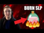 BURN SLP! TOGETHER WE CAN SAVE AXIE INFINITY!