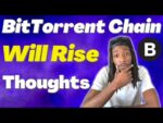 BTT Token News | Will Tron Help BitTorrent Chain Rise?