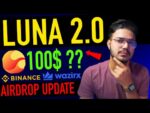 Luna 2.0 Price 100$ ? Wazirx, Binance luna 2.0 listing Update | Luna 2.0 Airdrop Update