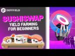 SushiSwap Yield Farming for Beginners (step-by-step) DeFi Guide