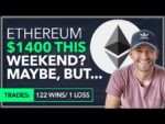 ETHEREUM TO ‘$1400 THIS WEEKEND?’ (HERE’S HOW, BUT ALSO SIGNS FOR A HUGE BULL RUN!)