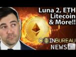 Crypto News: ETH Reorg, LUNA 2.0, USDT Rotation & MORE!!