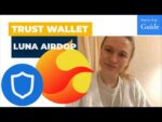 Terra Luna Airdrop for TRUST WALLET Holders | Step-by-Step Guide