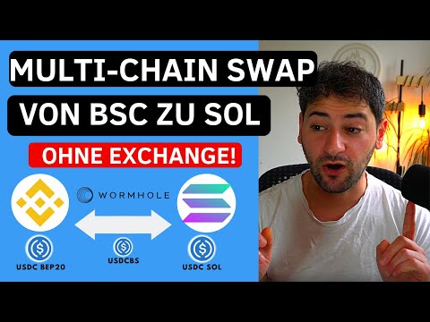 Von Binance Smart Chain zu Solana OHNE EXCHANGE – Token Bridge Wormhole / Multichain Swap – Tutorial