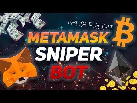 Metamask Sniper Bot +80% profit | Metamask Bot | Free download