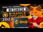 How to Connect MetaMask to Binance Smart Chain (BSC/BNB) 2022