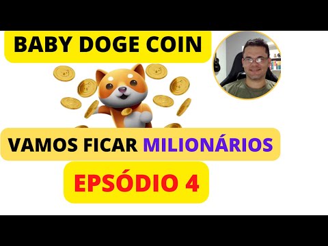 BABY DOGE COIN VAMOS FICAR MILIONÁRIOS (EPSÓDIO 4)
