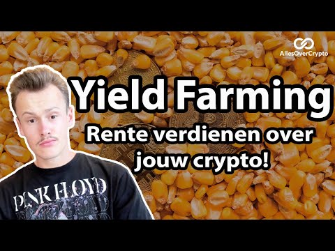 Wat is Yield Farming en hoe kun je rente verdienen over je crypto?