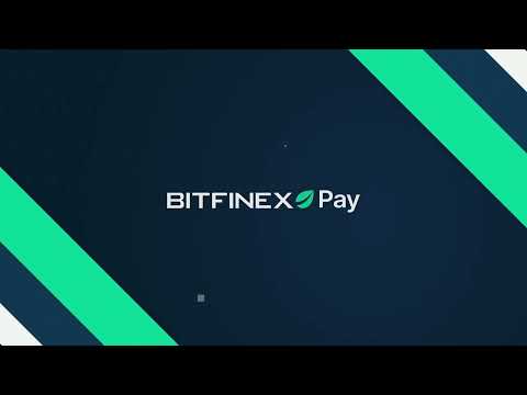 Bitfinex Pay – Your gateway to the global crypto economy