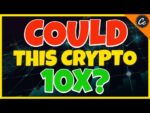 THIS CRYPTO TO 10X? CRYPTO NEWS TODAY HIJACKED