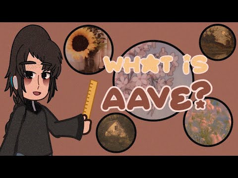 What is AAVE? (Informative video