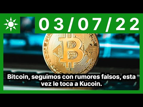 Bitcoin, seguimos con rumores falsos, esta vez le toca a Kucoin.
