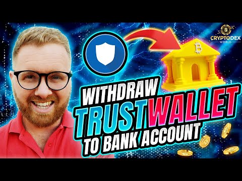 How to Withdraw from Trust Wallet To Bank Account | A Beginner’s Guide 2022