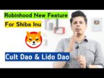 Robinhood New Feature For Shiba Inu | 7 लाख Ftx Token खरीद लिए | Cult & Lido Dao