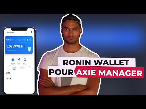 04 – Créer un Wallet ronin pour manager sur axie infinity
