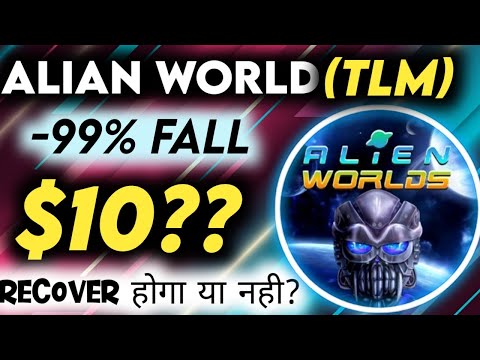 Alien Worlds(TLM) Explanation 🥳 TLM Coin Price Prediction🚀 TLM Coin Future