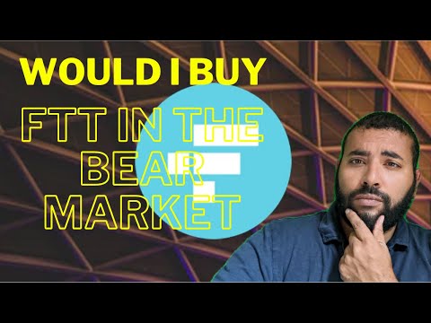 IS  FTX Token (FTT) A BUY? | Crypto Bear Market Analysis Installment 17 of 1001
