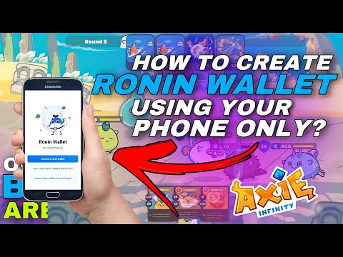HOW TO CREATE RONIN WALLET USING MOBILE PHONE ONLY | AXIE INFINITY