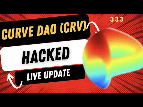 Curve DAO (CRV) HACKED! Urgent Live Update! Exploit Curve DAO (CRV).