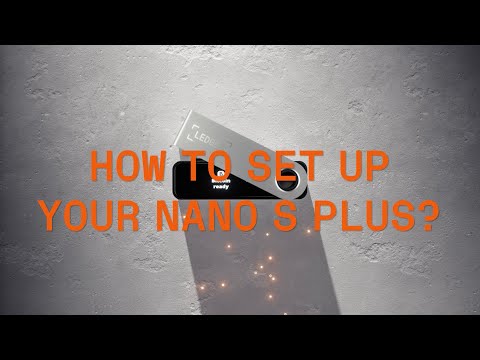 How to set up your Nano S Plus?