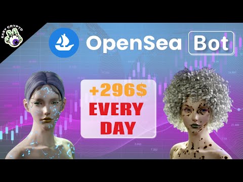 OpenSea Sniper Bot +296$ every day | NFT Sniper Bot | OpenSea Bot