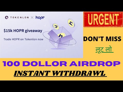 100$ #HOPR #airdrop . #TOKENLON DEX #giveaway  – 09 Jun 22