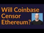 Will Coinbase Censor Ethereum?
