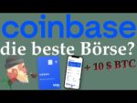 Coinbase – die beste Börse für dich? Eine Empfehlung? 10$ Bitocin Geschenkt!