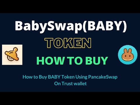 How to Buy BabySwap Token (BABY) Using PancakeSwap On Trust Wallet OR MetaMask Wallet