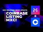 MXC BREAKING NEWS UPDATE: Coinbase Listing MXC! | Crypto Gossip