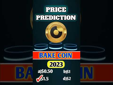 BAKE COIN price prediction 2023 | #shorts | #shortvideo | #viral | #reels | #crypto