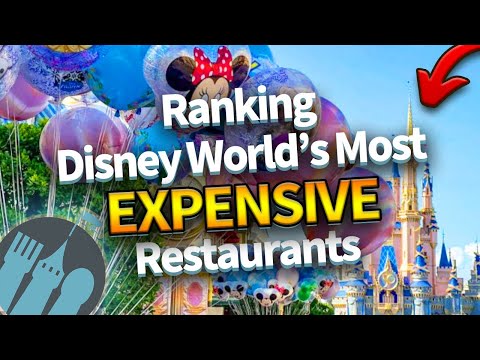 Ranking Disney World’s Most EXPENSIVE Restaurants