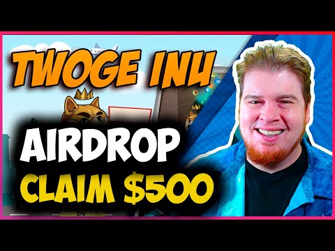 TWOGE INU | AIRDROP 5000$ | TWOGE INU COIN