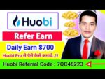 Huobi global 700$ bonus | huobi pro se paise kaise kamaye | huobi referral code huobi refer and earn