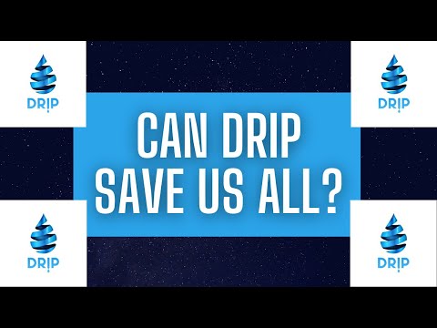 DeFi Is Dying…Can The DRIP Ecosystem Save Us All?