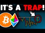 ITS HAPPENING AGAIN (Don’t Get Trapped)!! Bitcoin News Today & Ethereum Price Prediction (BTC & ETH)