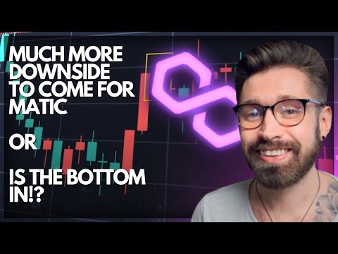 POLYGON PRICE PREDICTION 2022💎MUCH MORE DOWNSIDE COMING FOR MATIC OR IS THE BOTTOM IN!? – WATCH OUT👑