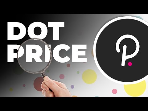 Polkadot to $328? Polkadot Long-term Price Prediction | DOT Price in 2022, 2023? Polkadot News
