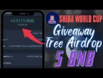 Claim Free Airdrop 30000 Shiba World Cup ~ 5 BNB on Trust Wallet