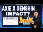 AXIE INFINITY | AXIE X GENSHIN IMPACT? | CRYPTO NEWS