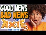 GOOD NEWS and BAD NEWS | Axie Infinity | Bitget | Update