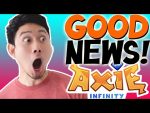 SOLID UPDATE! GOOD NEWS! | Axie Infinity | Bitget | Update