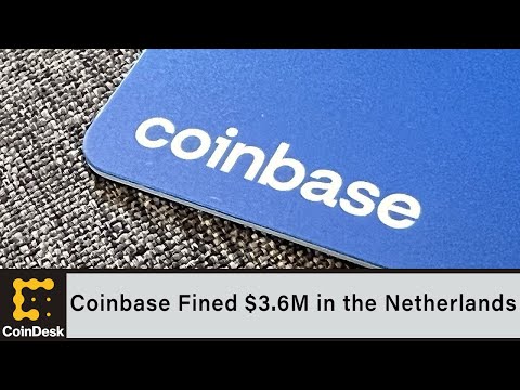 Coinbase Fined $3.6M in the Netherlands for Failure to Register